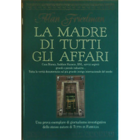 La madre di tutti gli affari