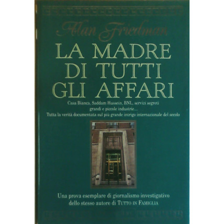 La madre di tutti gli affari