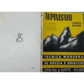 Alpinismo. Tecnica moderna su roccia e ghiaccio