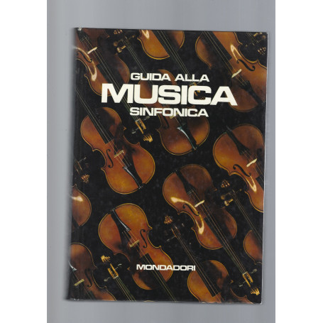 GUIDA ALLA MUSICA SINFONICA