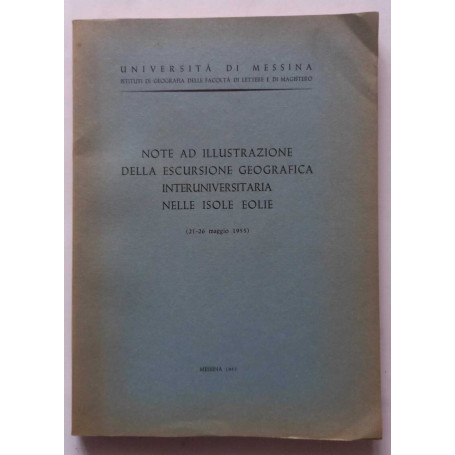 Note ad illustrazione escursione geografica interuniversitaria isole Eolie