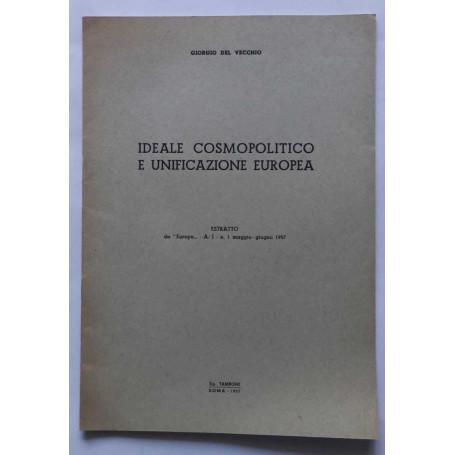 Ideale Cosmopolitico e unificazione Europea. (Estratto)
