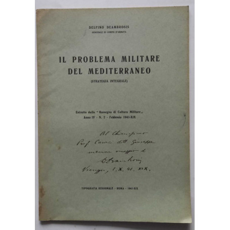 Il problema militare del mediterraneo (strategia integrale). (Estratto)