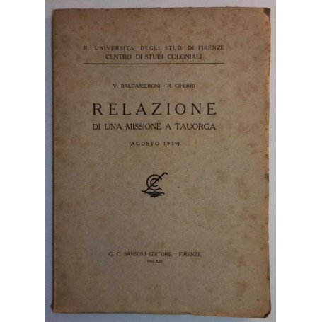 Relazione di una missione a Tauorga (Agosto 1939)