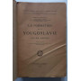 La formation de la Yougoslavie (XV - XX siècles)