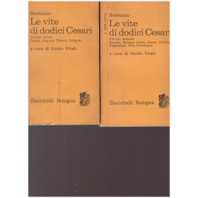 LE VITE DI DODICI CESARI VOLUME PRIMO E SECONDO