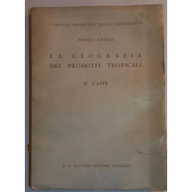 La geografia dei prodotti tropicali  il caffè.