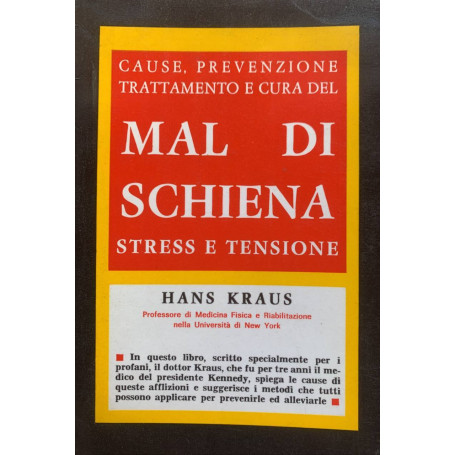 Cause  prevenzione  trattamento e cura del mal di schiena. Stress e tensione