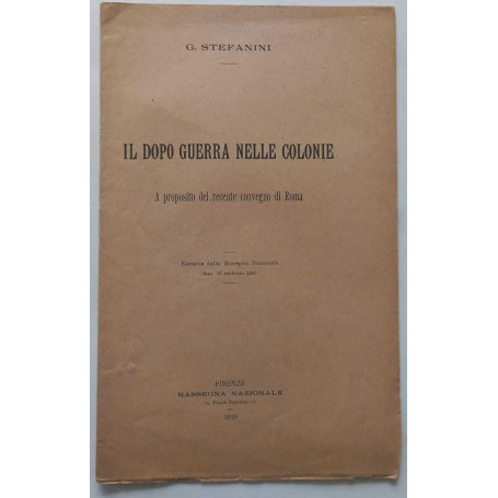 Il dopo guerra nelle Colonie. (Estratto)