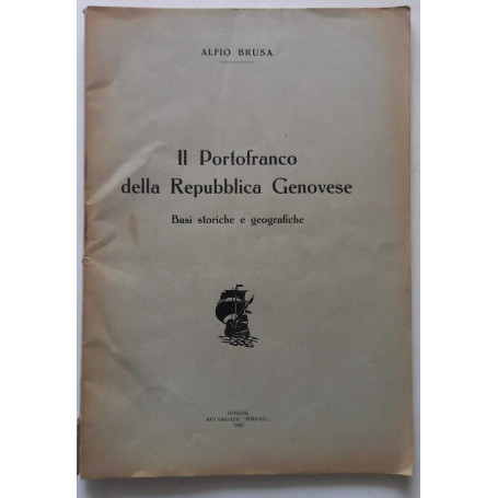 Il Portofranco della Repubblica Genovese.