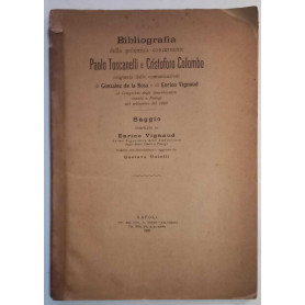 Bibliografia della polemica concernente P. Toscanelli e C. Colombo. (Estratto)