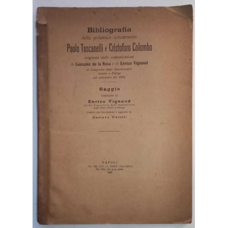 Bibliografia della polemica concernente P. Toscanelli e C. Colombo. (Estratto)