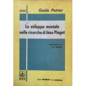 Lo sviluppo mentale nelle ricerche di Jean Piaget