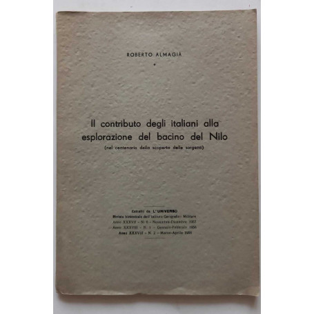 Il contributo degli italiani alla esplorazione del bacino del Nilo. (Estratto)