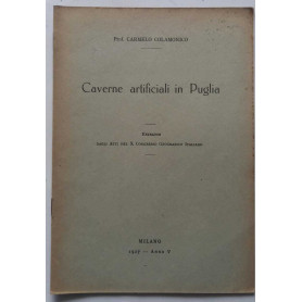 Caverne artificiali in Puglia. (Estratto)
