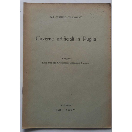 Caverne artificiali in Puglia. (Estratto)