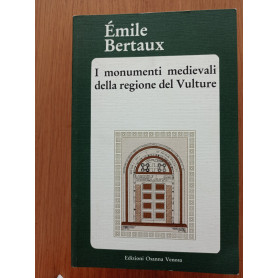 I monumenti medievali della regione del Vulture