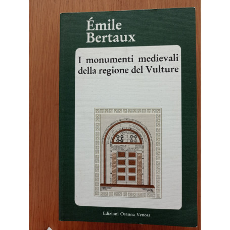 I monumenti medievali della regione del Vulture