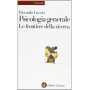 Psicologia generale. Le frontiere della ricerca