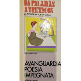 Da Palamàs a Vretàcos poesia neogreca del novecento