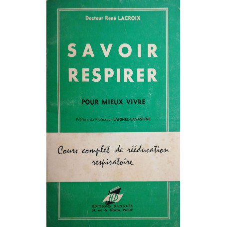 Savoir Respirer pour mieux vivre