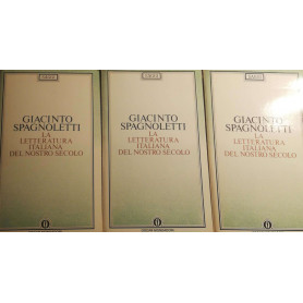 La letteratura italiana del nostro secolo Vol. I II  e III
