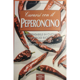 Curarsi con il peperoncino
