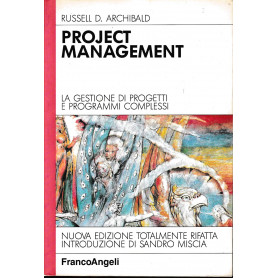 Project management : la gestione di progetti e programmi complessi