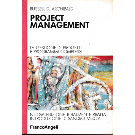 Project management : la gestione di progetti e programmi complessi