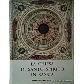 LA CHIESA DI SANTO SPIRITO IN SASSIA. E IL MUTARE DEL GUSTO A ROMA AL TEMPO DEL CONCILIO DI TRENTO.