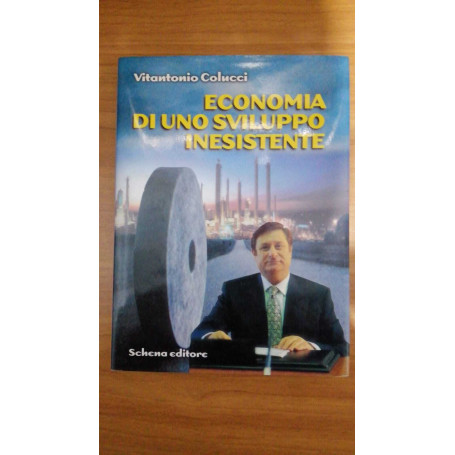 Economia di uno sviluppo inesistente