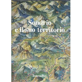 Sondrio e il suo territorio