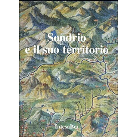 Sondrio e il suo territorio
