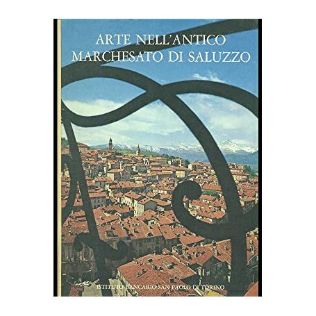 Arte Nell'Antico Marchesato Di Saluzzo