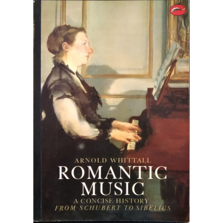 Romantic music : a concise history from Schubert to Sibelius