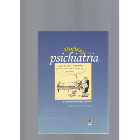 STORIE DI ORDINARIA PSICHIATRIA