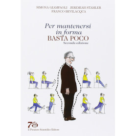 Per mantenersi in forma basta poco