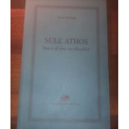 Sull'Athos. Tracce di una via filosofica