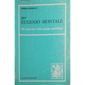 Per Eugenio Montale  gli interventi della stampa quotidiana