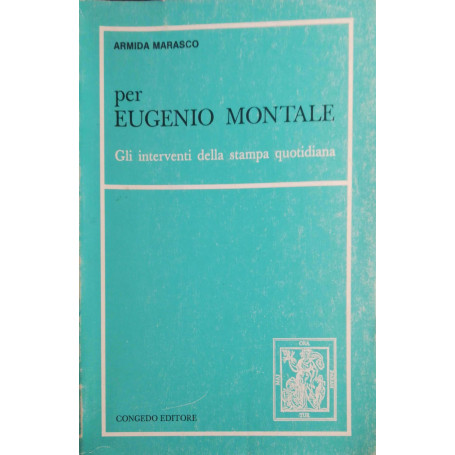 Per Eugenio Montale  gli interventi della stampa quotidiana