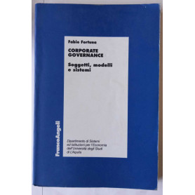 Corporate governance. Soggetti  modelli e sistemi