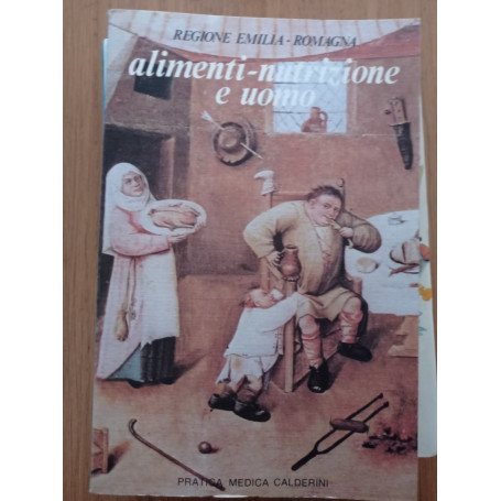 Alimenti - nutrizione e uomo