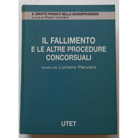 Il fallimento. Il fallimento e le altre procedure concorsuali (Vol. 4)