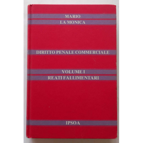 Diritto penale commerciale. Vol. 1 reati fallimentari.