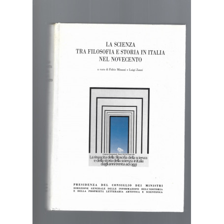 LA SCIENZA TRA FILOSOFIA E STORIA IN ITALIA NEL NOVECENTO