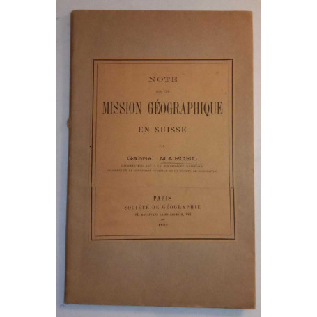 Note sur une mission géographique en Suisse.
