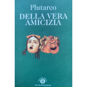 Della vera amicizia