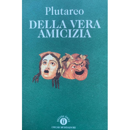 Della vera amicizia
