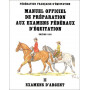 MANUEL OFFICIEL DE PRÉPARATION AUX EXAMENS FÉDÉRAUX D'ÉQUITATION II Examens d'Argent Federation Francaise d'equitation