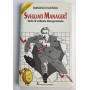 Svegliati Manager! Storie di ordinaria Manageromania